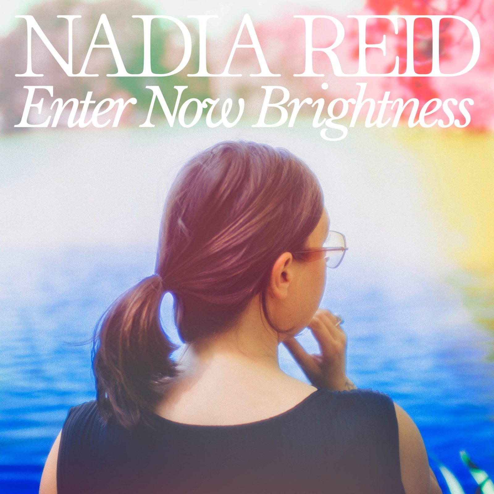 Nadia Reid – Enter Now Brightness cover