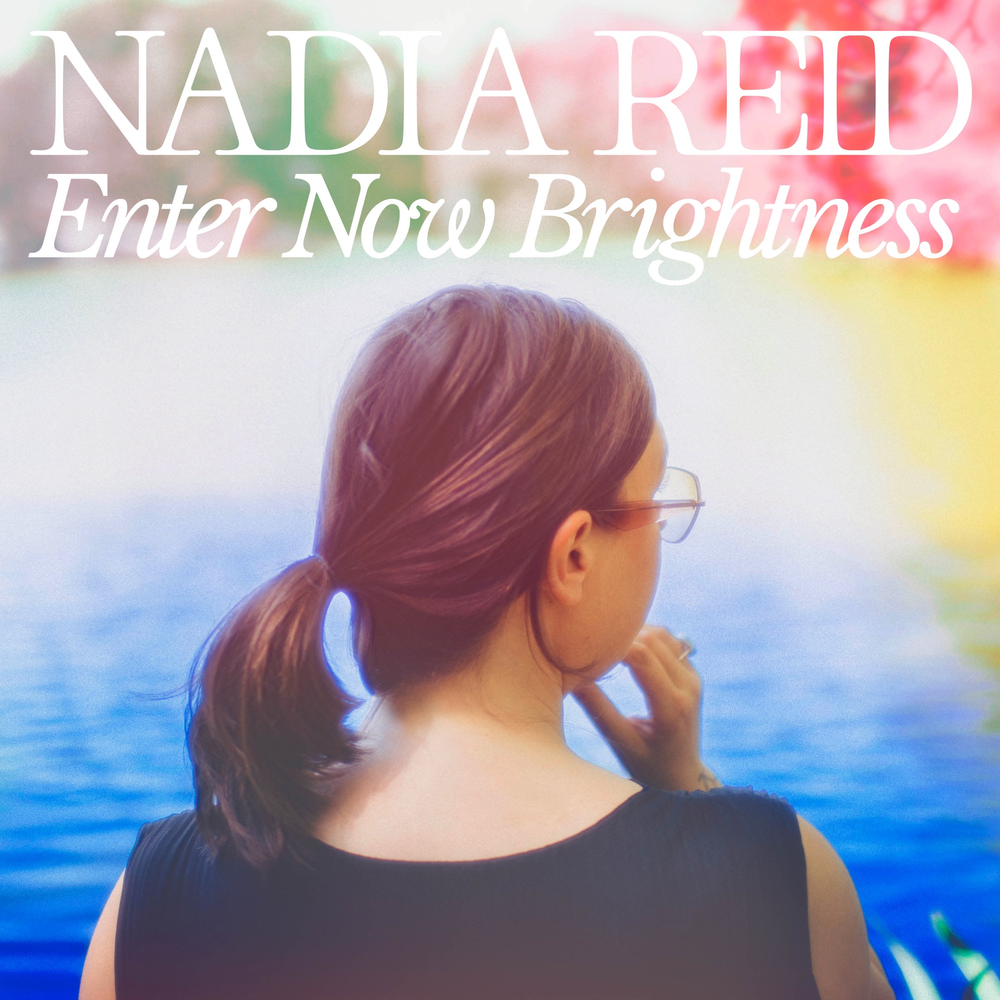 Nadia Reid – Enter Now Brightness cover